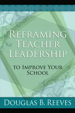 reframing teacher leadership to improve your school book cover image