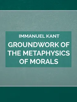 groundwork of the metaphysics of morals book cover image