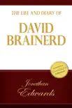 THE LIFE AND DIARY OF DAVID BRAINERD synopsis, comments