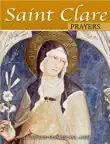 Saint Clare Prayers synopsis, comments