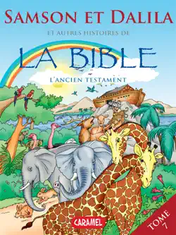samson et dalila et autres histoires de la bible imagen de la portada del libro