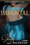 Regency Immortal synopsis, comments