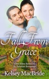 Fall From Grace: A Christian Romance Novel book summary, reviews and download