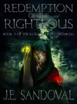 Redemption of the Righteous synopsis, comments
