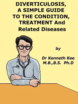 diverticulosis, a simple guide to the condition, treatment and related diseases book cover image