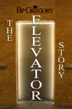 The Elevator Story synopsis, comments
