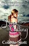 Hope is Calling (The Evans Domination, Book One) sinopsis y comentarios
