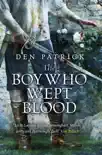 The Boy Who Wept Blood synopsis, comments