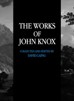 the works of john knox book cover image