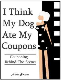 couponing behind the scenes: 