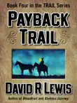 Payback Trail synopsis, comments
