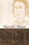 Slavish Shore synopsis, comments
