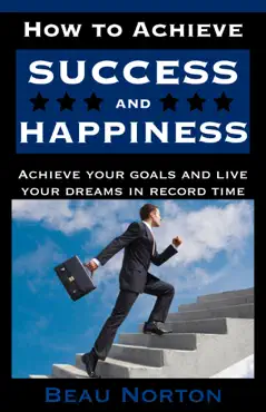 how to achieve success and happiness book cover image