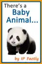 There's a Baby Animal... Animal Rhyming Books For Children