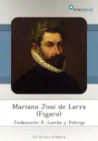 Mariano José de Larra (Figaro) sinopsis y comentarios