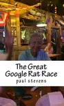 The Great Google Rat Race synopsis, comments