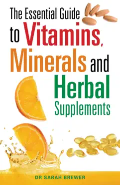 the essential guide to vitamins, minerals and herbal supplements book cover image