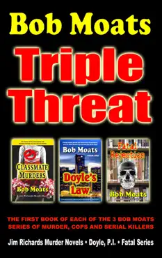 bob moats - triple threat book cover image