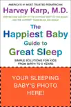 The Happiest Baby Guide to Great Sleep synopsis, comments