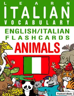 learn italian vocabulary: english/italian flashcards animals book cover image