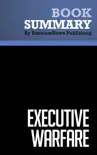 Summary: Executive Warfare - David D'Alessandro and Michele Owens sinopsis y comentarios