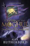 Empire of the Moghul: Traitors in the Shadows sinopsis y comentarios