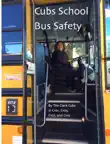 Cubs School Bus Safety synopsis, comments
