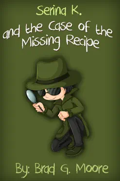 serina k. and the case of the missing recipe book cover image