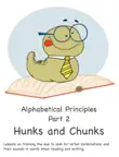 Alphabetical Principles Hunks and Chunks synopsis, comments