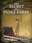 The Secret of Hoke Farm synopsis, comments