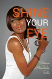 Shine Your Eye synopsis, comments