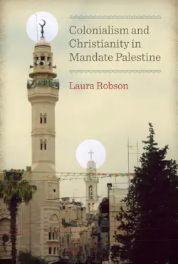 colonialism and christianity in mandate palestine book cover image
