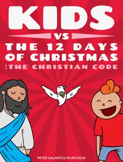 kids vs the twelve days of christmas: the christian code book cover image