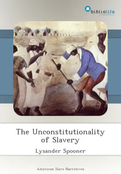the unconstitutionality of slavery book cover image