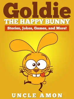 goldie the happy bunny: stories, jokes, games, and more! book cover image