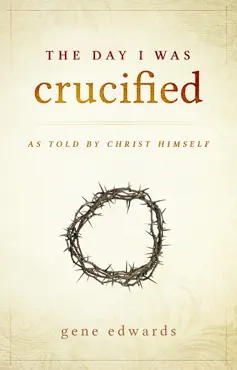 the day i was crucified book cover image