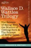 Wallace D. Wattles Trilogy synopsis, comments