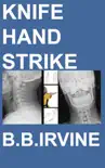 Knife Hand Strike synopsis, comments