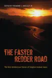 The Faster Redder Road synopsis, comments