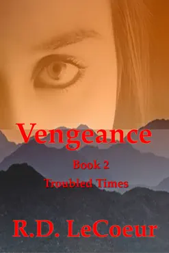 troubled times, volume two in the vengeance trilogy book cover image