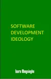 Software Development Ideology synopsis, comments