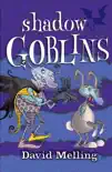 Shadow Goblins synopsis, comments