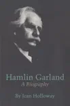 Hamlin Garland synopsis, comments