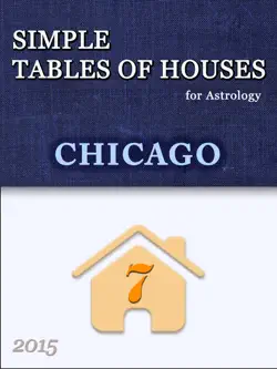 simple tables of houses for astrology chicago 2015 book cover image