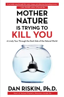 mother nature is trying to kill you book cover image