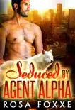 Seduced By Agent Alpha (BWWM Shifter Romance)