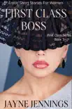 First Class Boss - Erotic Short Stories for Women e-book