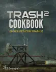 Trash 2 Cookbook sinopsis y comentarios
