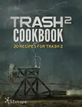 Trash 2 Cookbook reviews