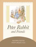Peter Rabbit and Friends book summary, reviews and download